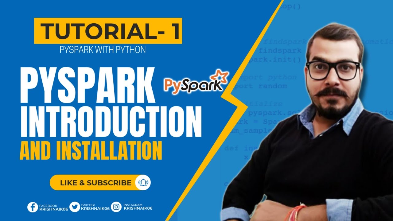 Tutorial 1-Pyspark With Python-Pyspark Introduction and Installation