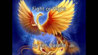Fight or Flight - Jim Casella