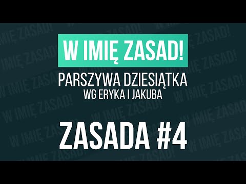 Odcinek 07 - Zasada nr 4 - Decyzja, aby nie podejmować decyzji, również jest decyzją