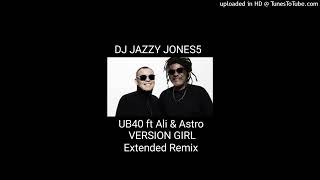 Ub40-VERSION GIRL (A DIFFERENT VERSION) EXTENDED REMIX by DJ JAZZY JONES5