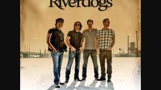 Riverdogs - Best Day Of My Life.wmv