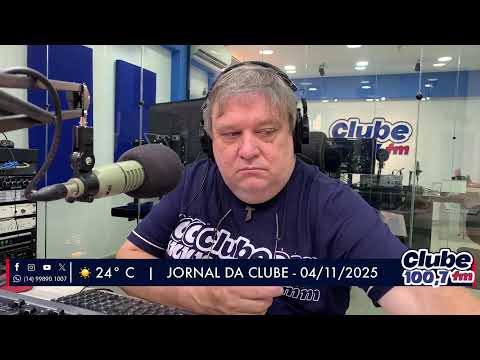 Jornal da Clube - 04/11/25 - Edição da Manhã