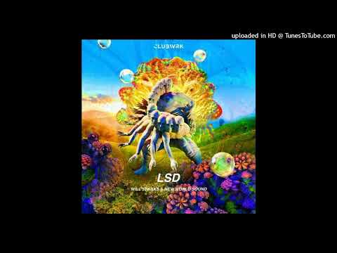 Will Sparks & New World Sound - LSD (Extended Mix)