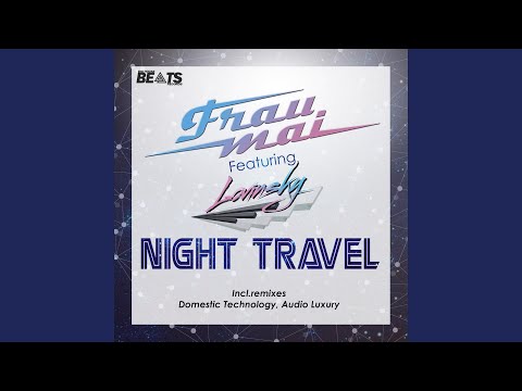 Night Travel (feat. Lovinsky) (Audio Luxury Remix)