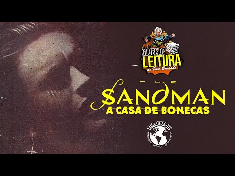 Clube de Leitura | Sandman: A Casa de Bonecas