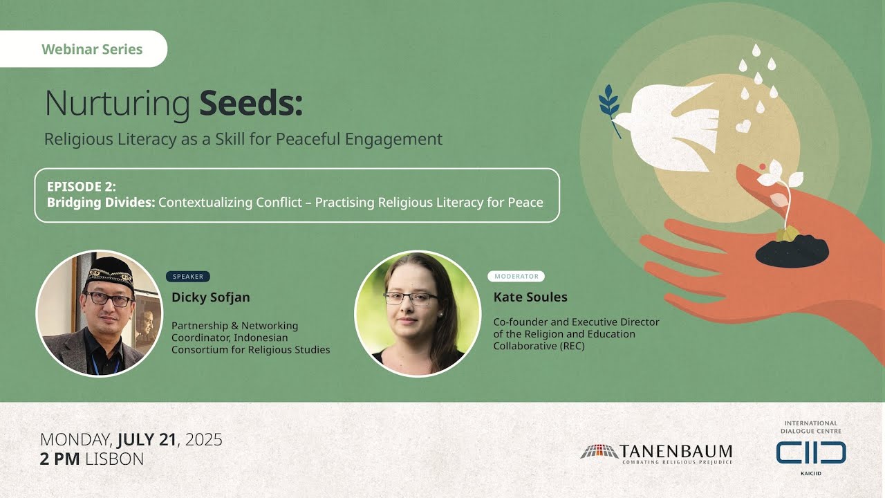 Nurturing Seeds: Religious Literacy as a Skill for Peaceful Engagement – Episode 2