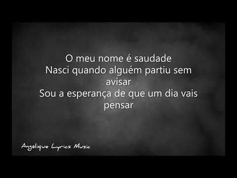 Luís Trigacheiro - Meu Nome é Saudade - Letra