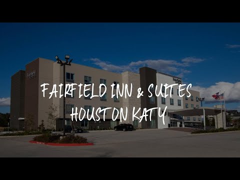 Fairfield Inn & Suites Houston Katy Review - Katy , United States of America