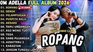 Download lagu ROPANG - DENOK - PELAMPIASAN 2 || DIFARINA INDRA - OM ADELLA FULL ALBUM TERBARU 2026 mp3 Download lagu ROPANG - DENOK - PELAMPIASAN 2 || DIFARINA INDRA - OM ADELLA FULL ALBUM TERBARU 2026 mp3