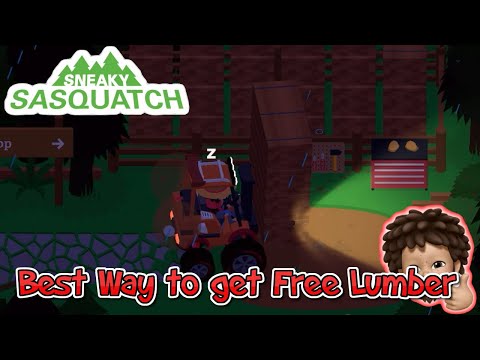 Sneaky Sasquatch - Best Way to get Free Lumbers