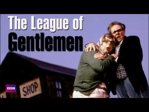 The League Of Gentlemen OST - While There's Still Time