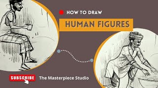 How to draw human figures step by step | The masterpiece studio