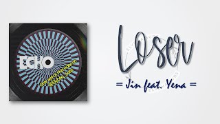 Download lagu Jin – Loser (Feat. Yena) [RomIEng Lyric] mp3