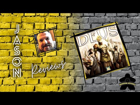 The Boardgame Mechanics Review Deus