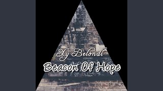 Beacon Of Hope Music Video