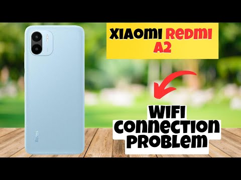 Redmi A2 Wifi connection problem and wifi not working || How to solve wifi issues