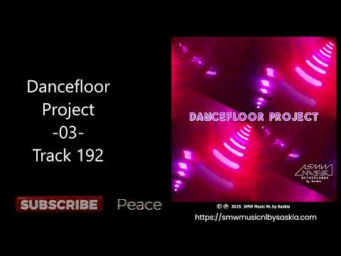 2025-09-Dancefloor Project-03-Track 192 (SMW Music NL by Saskia)