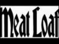 love you out loud- meat loaf