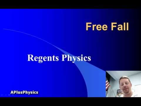 Regents Physics: Free Fall