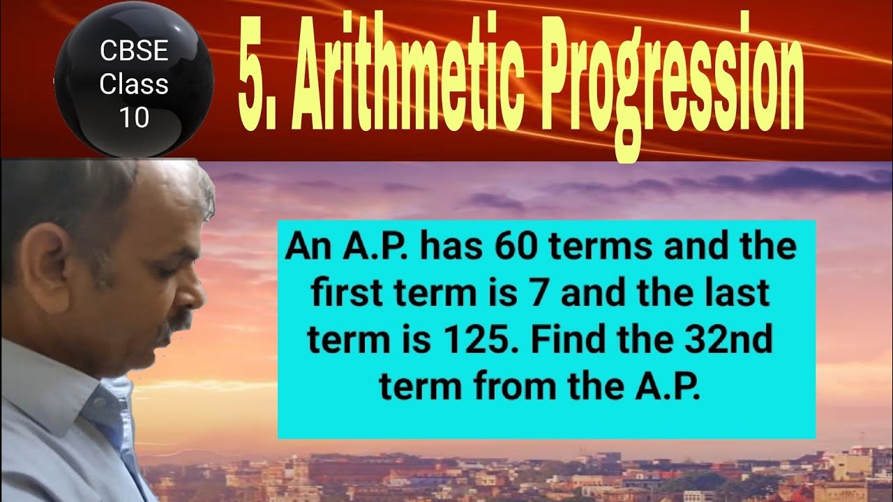 Watch video An AP has 60 terms and the first term is 7 and the last term is 125. Find the 32nd term from the AP Now An AP has 60 terms and the first term is 7 and the last term is 125. Find the 32nd term from the AP