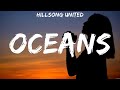 Hillsong UNITED Oceans Lyrics Hillsong UNITED