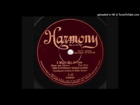Southern Serenaders " I miss my Swiss" (1925) - Harmony 4-H