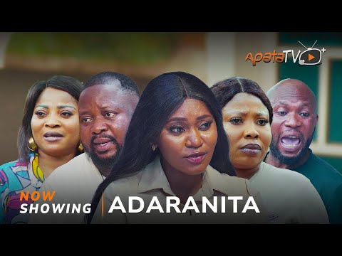 Adaranita - Yoruba Movie 2025 Drama Mimisola Daniels, Tolulope Oloko, Seun Omojola, Captain Eniola