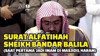 Download lagu Surat Alfatihah Sheikh Bandar Balila Pertama Kali Mengimami Shalat di Masjidil Haram mp3 Download lagu Surat Alfatihah Sheikh Bandar Balila Pertama Kali Mengimami Shalat di Masjidil Haram mp3