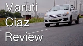 Maruti Suzuki Ciaz Review