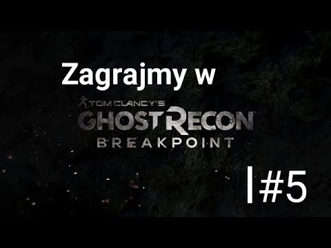 Zagrajmy w Ghost Reacon breakpoint #5-WRÓG MOJEGO WROGA