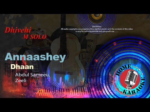 Annaashey Dhaan | M Solo - Abdul Sameeu, Zeeli | Home Karaoke