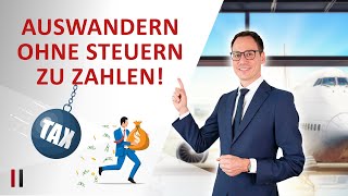 Stiftung in Liechtenstein für steuerfreien Wegzug nutzen (+ Steuerlast auf 30% senken!)