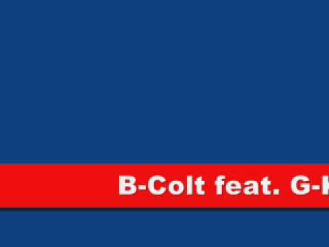 B-Colt - Behindert ( feat. G-Kill & Dezert )