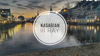 Kasabian - Ill Ray (The King)