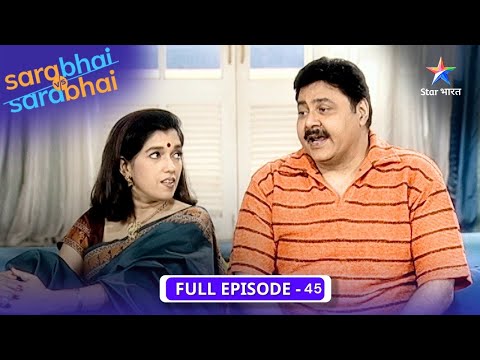 Sarabhai Vs Sarabhai | Monisha Ban Gayi Crorepati! FULL EPISODE-45 #starbharatcomedy