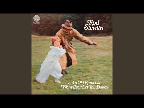 Video thumbnail for An Old Raincoat Won’t Ever Let You Down