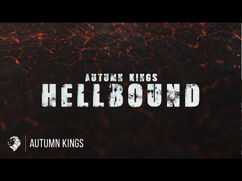 Autumn Kings - HELLBOUND (English Lyric Video)