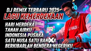 Download lagu DJ REMIX FULL BASS 2025 - LAGU KEMERDEKAAN 17 AGUSTUS REMIX TIKTOK TERBARU 2025 mp3 Download lagu DJ REMIX FULL BASS 2025 - LAGU KEMERDEKAAN 17 AGUSTUS REMIX TIKTOK TERBARU 2025 mp3