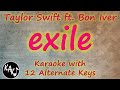 exile Karaoke - Taylor Swift ft. Bon Iver Instrumental Lower Higher Male Female Original Key