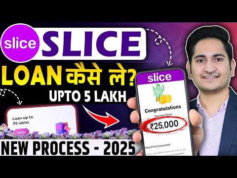 Slice loan app 2025 - Slice app se loan kaise le, Slice app personal loan, Personal loan kaise le