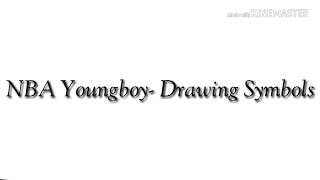 Nba Youngboy- Drawing Symbols(Lyrics)