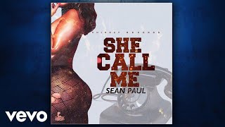 Sean Paul - She Call Me (Official Audio)