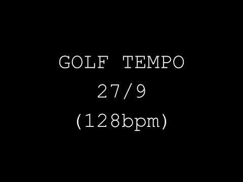 Golf Tempo 27/9 (128bpm)