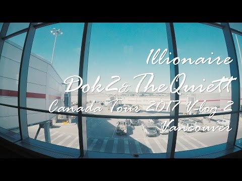 Dok2 & The Quiett - CANADA TOUR 2017 Vlog Ep.2