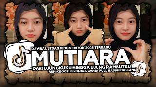 Download lagu DJ MUTIARA IPANK BOOTLEG JEDAG JEDUG FYP VIRAL TIKTOK 2026 NEWEST REMIX DARNA GVNBY FULL BASS mp3 Download lagu DJ MUTIARA IPANK BOOTLEG JEDAG JEDUG FYP VIRAL TIKTOK 2026 NEWEST REMIX DARNA GVNBY FULL BASS mp3