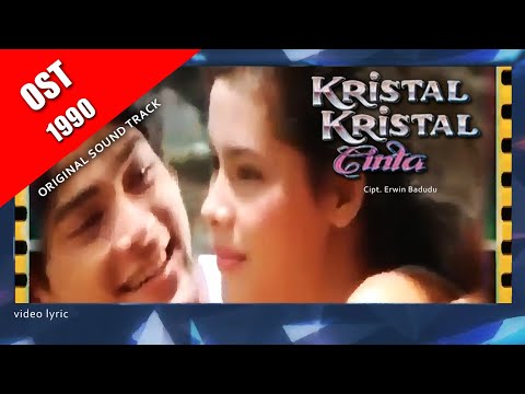 Kristal Kristal Cinta ~ Irma June & Hedy Yunus (OST) 1990 video lyric