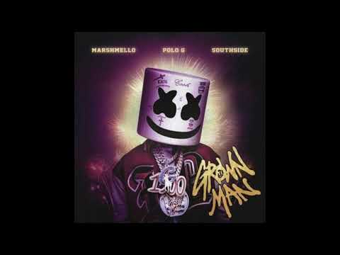 [CLEAN] Marshmello, Polo G & Southside - Grown Man