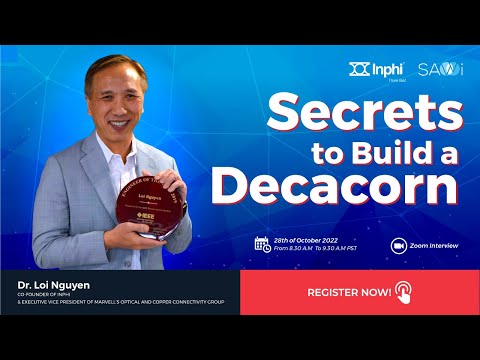 Loi Nguyen, Inphi Co-founder - Secrets to Build a Decacorn