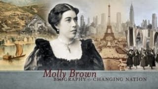 The 4 Best Documentaries About Molly Brown