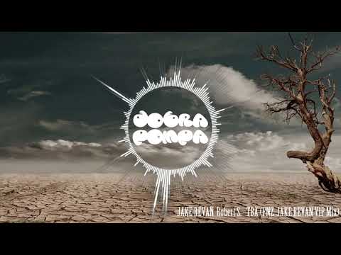 JAKE REVAN & Robert S. - TBA (FNZ & JAKE REVAN VIP Mix) + DOWNLOAD